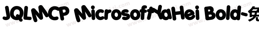 JQLMCP MicrosoftYaHei Bold字体转换